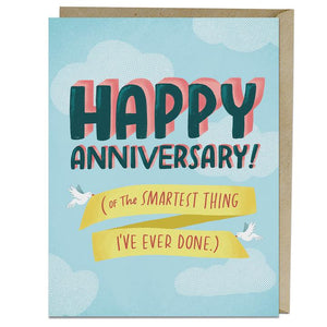 Card - Anniversary - Smartest Thing