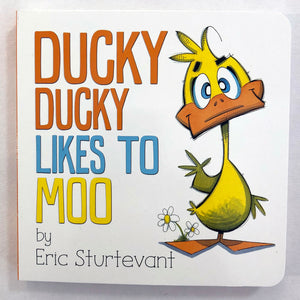 Ducky Likes to Moo Board Book