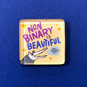 Magnet (fc) - Non Binary is Beautiful